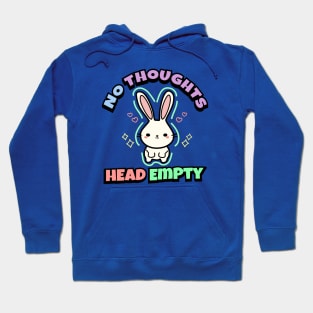 No thoughts Hoodie